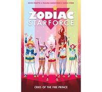 Zodiac Starforce Vol. 2 Cries of the Fire Prince - [Version Originale] Inconnu (Auteur)