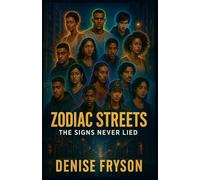 Zodiac Streets: The Signs Never Lied