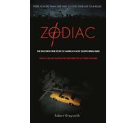 Zodiac: The Shocking True Story of America's Most Bizarre Mass Murderer