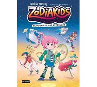 Zodiakids 1. El poder de las estrellas - Ledicia Costas - Destino Infantil & Juvenil - ebook (ePub) - Livre