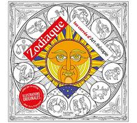 Zodiaque: 100 coloriages