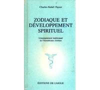 Zodiaque et developpement spirituel: L'enseignement traditionnel de l'hermetisme chretien