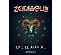 ZODIAQUE: Livre de coloriage pour adultes avec 25 dessins des signes du zodiaque à colorier - Mandalas à Colorier - Coloriage Anti Stress, Zen - Cahier de Coloriage