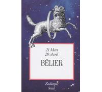 Zodiaque Tome 1: Bélier