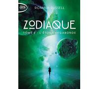 Zodiaque - tome 2 L'étoile vagabonde (2)