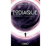 Zodiaque - tome 3 Lune noire