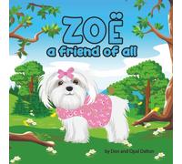 ZOË: a friend of all