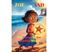 Zoe And The Secret of the Starfish Stone