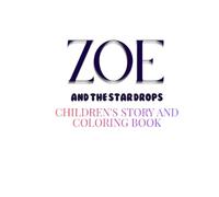 Zoe and the Star Drops: A Magical Coloring Adventure