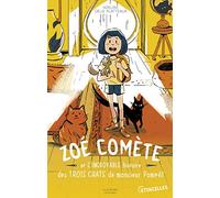 Zoé Comète et l'incroyable histoire des trois chats de Monsieur Pompéï