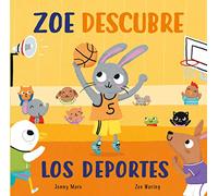Zoe descubre los deportes (Abre y descubre. Libro de cartón con solapas)