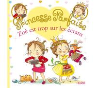 Zoé est trop sur les écrans, tome 37 - Fabienne Blanchut - Fleurus - relié - Album jeunesse
