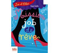 Zoé Et Chloé Tome 2 - Mission Job De Rêves