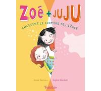 Zoé et Juju chassent le fantôme à l'école