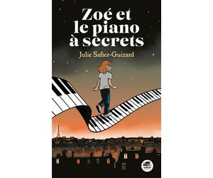 Zoé et le piano à secrets - Julie Safier-Guizard - Oskar - broché - Roman junior