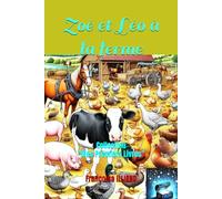 Zoé et Léo à la ferme: Collection "Mes Premiers Livres"