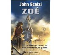 Zoé John Scalzi (Auteur), Mikael Cabon (Traduction)