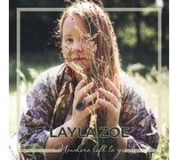 Zoe, Layla - Nowhere Left to Go