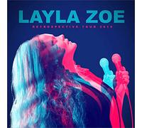 Zoe, Layla - Retrospective Tour 2019