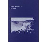 Zoe Leonard: You See I Am Here After All