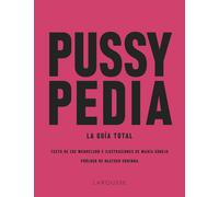 Zoe Mendelson Ma Pussypedia: La guía total (LAROUSSE - Libros Ilustrado (Poche)