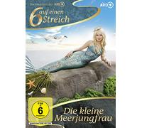 Sechs auf Einen Streich: die Kleine Meerjungfrau – avec Zoe Moore, Ben Becker, Meret Becker