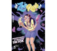 Zoé Rock - Mission bisou et vacances TikTok - Elodie Loisel - Punchlines Eds - broché - Roman junior
