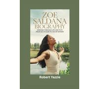 ZOE SALDANA BIOGRAPHY: Dancing Through Life and Film- From Sci-Fi Icon to Oscar Winner