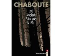 Christophe Chabouté – Zoé : Sorcières · Pleine Lune · La Bête – Intégrale – Cartonné – Vents d'Ouest