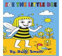 ZOE THE LITTLE BEE