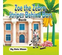 Zoe the Zebra: Stripes Behind Bars, 8.5x8.5 inch children's alphabet book for young kids learning to read