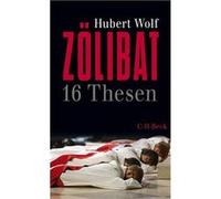 Zölibat | Hubert Wolf Hubert WolfHubert Wolf (Auteur)