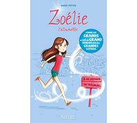Zoélie l'allumette T02: Le Fauteur de troubles