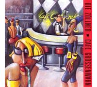 Zöllner,die - Cafe Grössenwahn