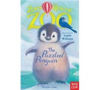 Amelia Cobb – Zoe's Rescue Zoo: The Puzzled Penguin – Poche – Nosy Crow