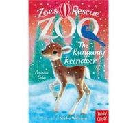 Zoes Rescue Zoo The Runaway Reindeer by Amelia Cobb Amelia Cobb (Auteur)