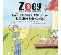 Zoey, Super Sleuth Schnauzer: The Curious Case of the Missing Cupcakes