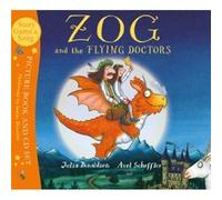 Zog and the Flying Doctors Book and CD by Julia Donaldson Inconnu (Auteur)