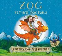 Zog and the Flying Doctors by Julia Donaldson [Paperback] NEUF