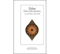 Zohar. Il Libro Dello Splendore