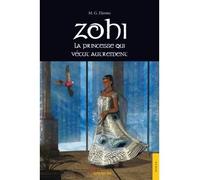 Zohi, la princesse qui vécut autrement - M. G. Djomo - Jets D'encre - broché - Roman