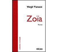 Zoïa - Virgil Tanase - Non Lieu - broché - Roman