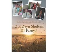 Zol Zayn Shulem II: Faroys: Family History in the Shadow of the Holocaust. An Autobiography of Jewish Identity.