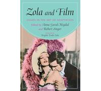 Zola and Film: Essays in the Art of Adaptation