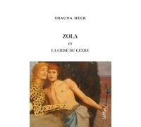 Zola et la crise du genre - Shauna Heck - Samsa - broché - Essai