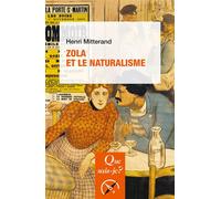 Zola et le naturalisme - Henri Mitterand - Que Sais-Je - Poche - Etude