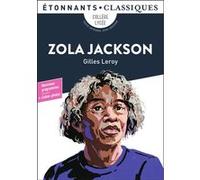 Gilles Leroy – Zola Jackson – Scolaire / Universitaire – Poche – Flammarion