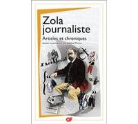 Zola journaliste Adeline Wrona (Edité par), Émile Zola (Auteur)