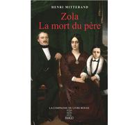Zola, La mort du père - Henri Mitterand - Imago - broché - Essai