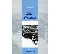 Zola, l'amoureux